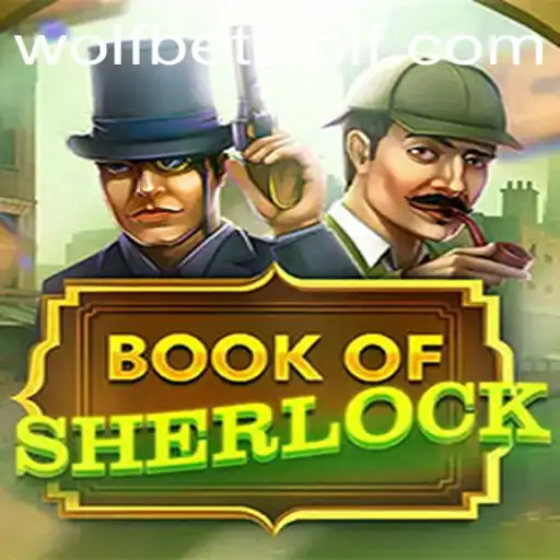 Unveiling the Mysteries of BookOfSherlock on Wolfbet