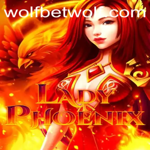 LadyPhoenix: Unveiling the Mysteries of WolfBet's Latest Gaming Sensation
